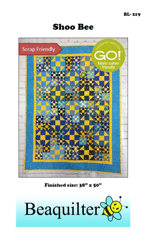 BL219 Shoo Bee scrappy quilt pattern and Accuquilt friendly rotary cutting instructions always included